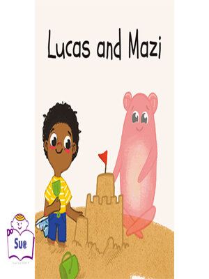 cover image of Lucas and Mazi
